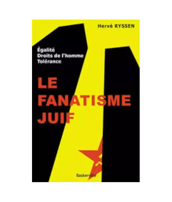 Le fanatisme juif - Prix sécial