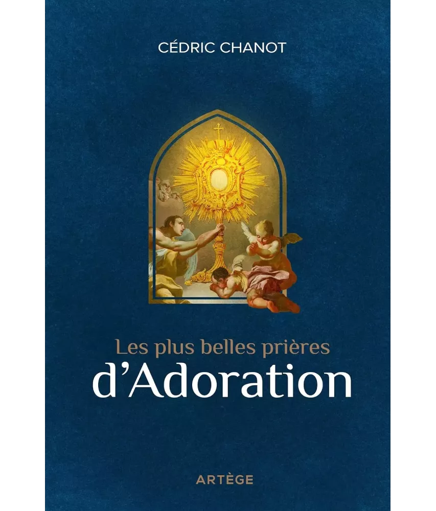 Les plus belles prières d’adoration