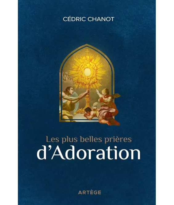 Les plus belles prières d’adoration