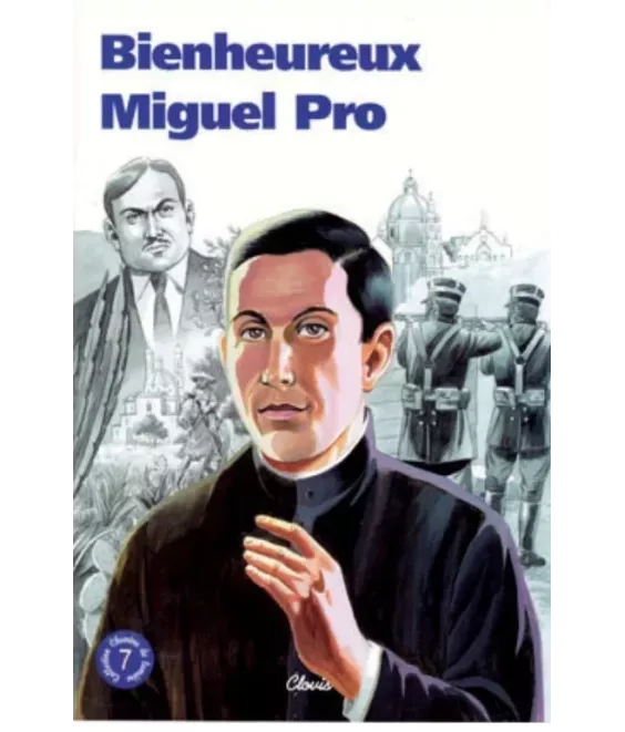 Bienheureux Miguel Pro - 7