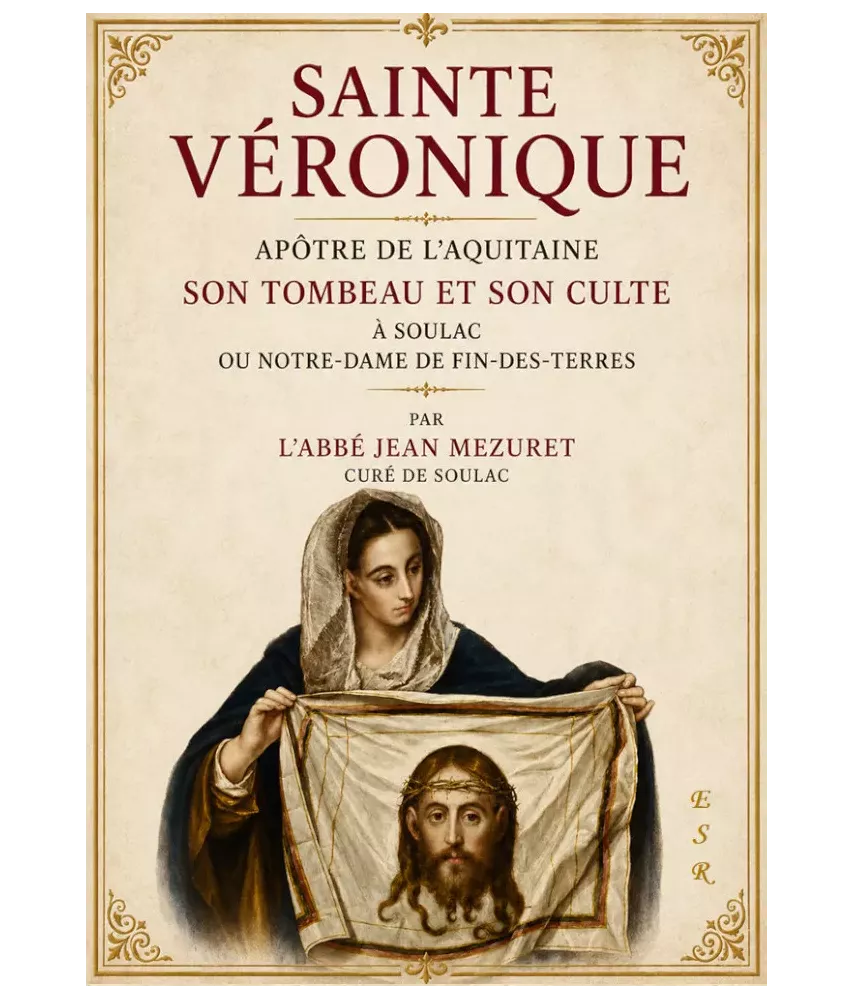Sainte Véronique apôtre de l'Aquitaine