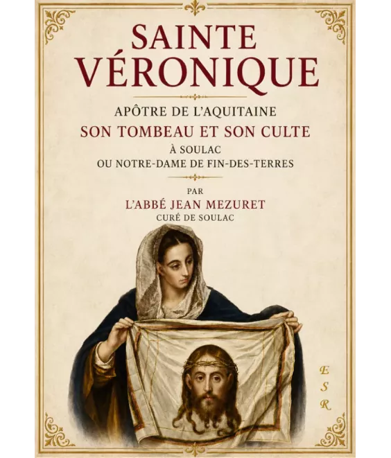Sainte Véronique apôtre de l'Aquitaine