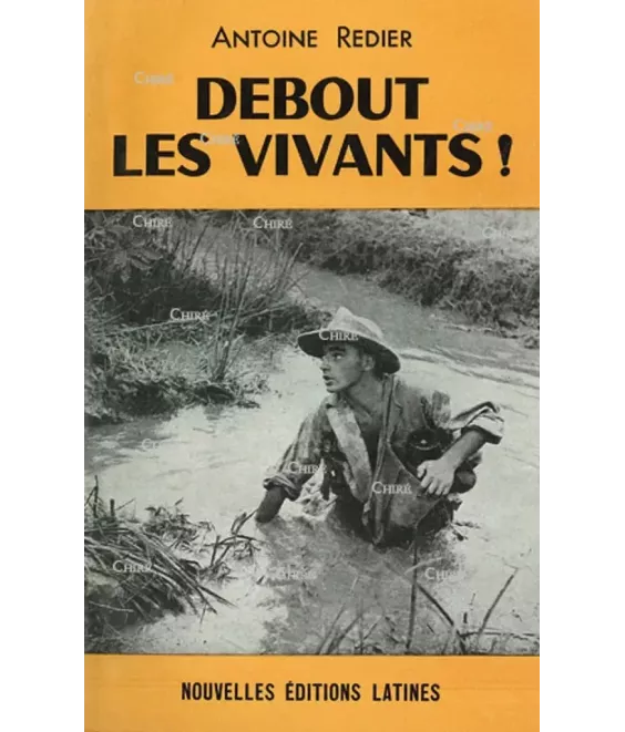 Debout les vivants ! Nos morts d´Indochine et de Corée vous parlent