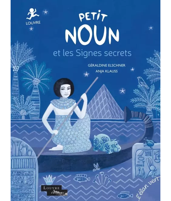 Petit Noun et les Signes secrets