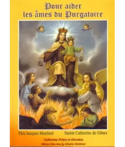 Pour aider les âmes du Purgatoire