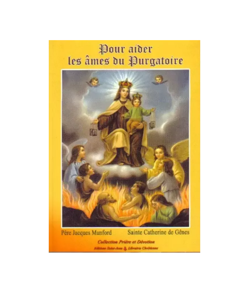 Pour aider les âmes du Purgatoire