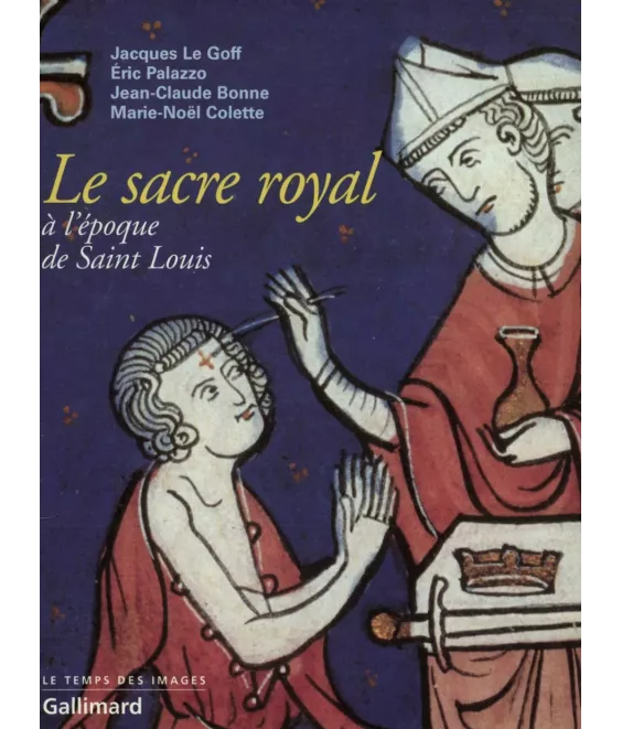 Le sacre royal à l'époque de Saint Louis