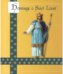 Hommage à saint Louis