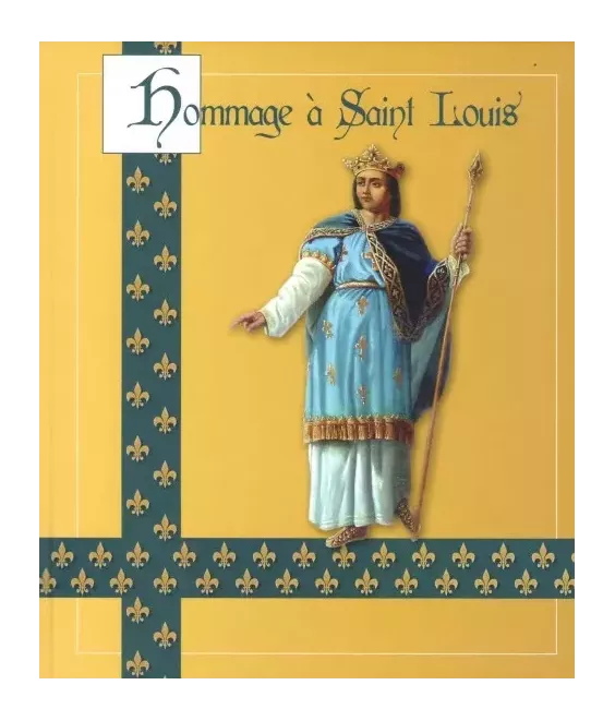Hommage à saint Louis