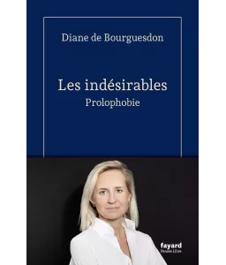 Les indésirables - Prolophobie