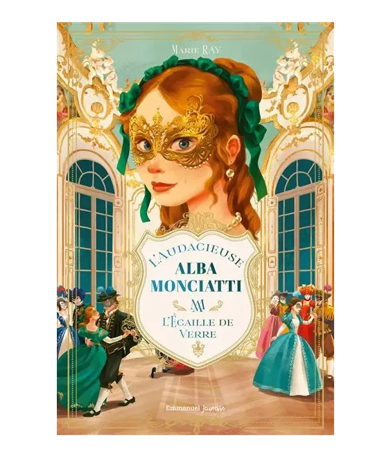 L'audacieuse Alba Monciatti - L'écaille de verre Vol 2