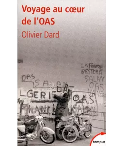 Voyage au coeur de l'OAS