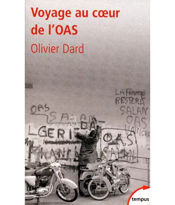 Voyage au coeur de l'OAS