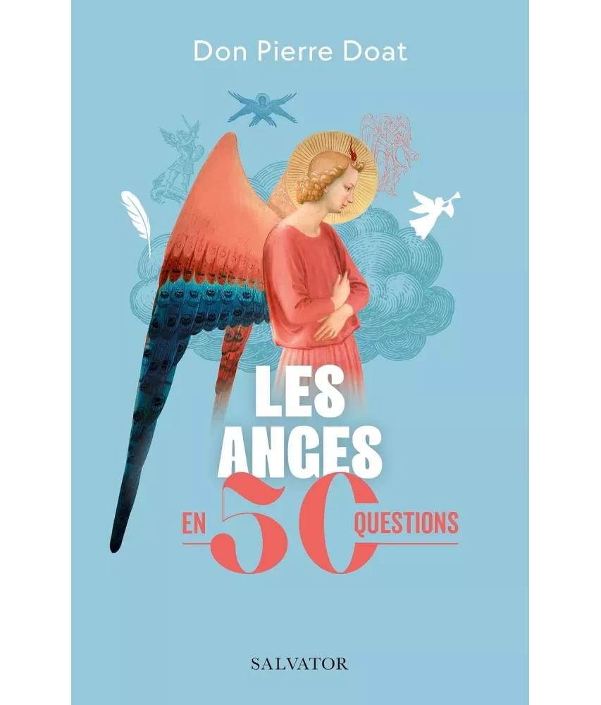 Les anges en 50 questions