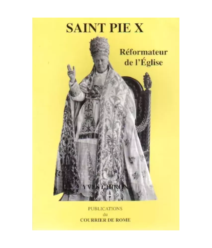 Saint Pie X réformateur de l'Eglise