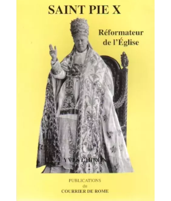 Saint Pie X réformateur de l'Eglise