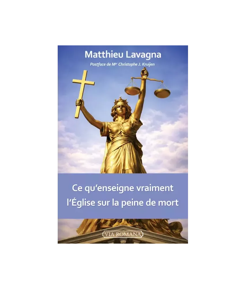 Ce qu’enseigne vraiment l’Église sur la peine de mort
