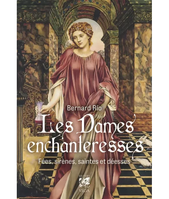 Saintes, fées, sirènes, qui sont les dames enchanteresses ?