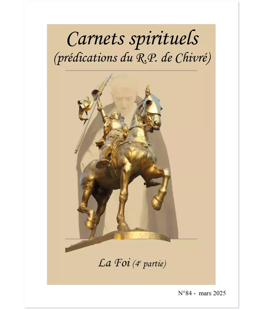 La Foi (4ème partie) - Carnets spirituels N°84