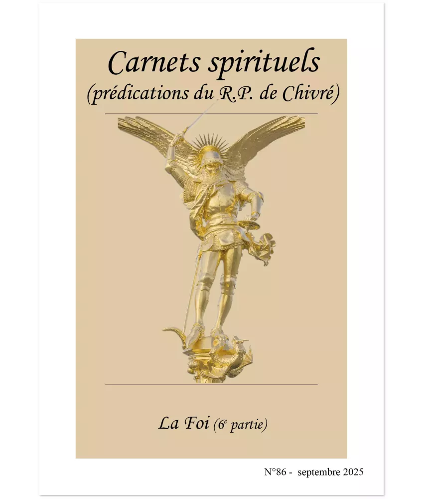 La Foi (6ème partie) - Carnets spirituels N°86