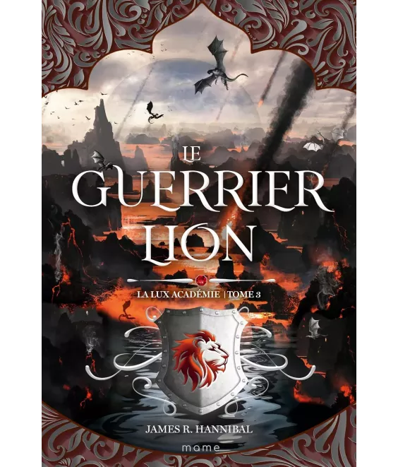 Le Guerrier Lion - La Lux Académie Tome 3