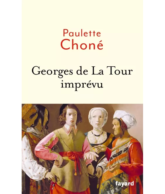 Georges de La Tour imprévu