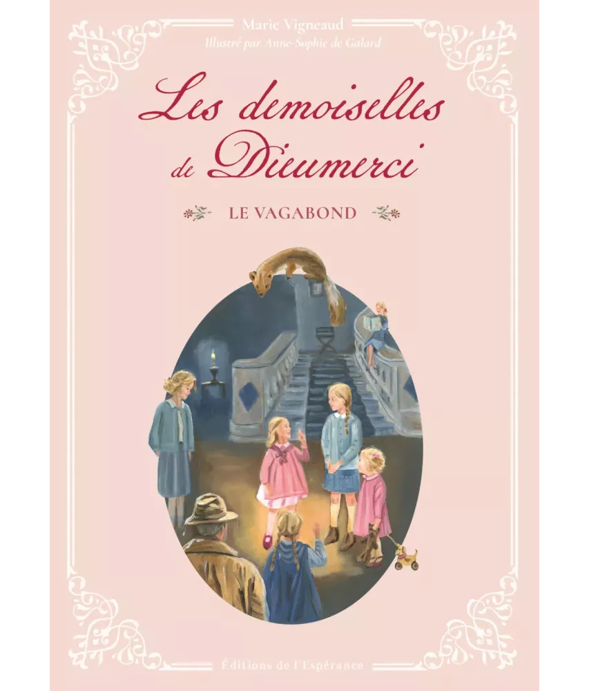 Les demoiselles de Dieumerci - Le vagabond - Tome 1