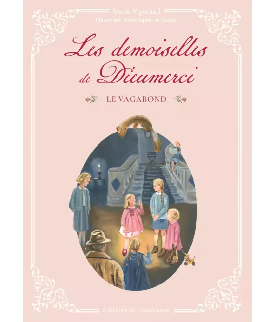 Les demoiselles de Dieumerci - Le vagabond - Tome 1