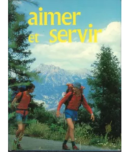 Aimer et servir