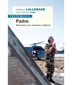 Padre - Mémoires d'un aumônier militaire - Poche