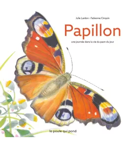 Papillon une journée dans la vie du paon du jour