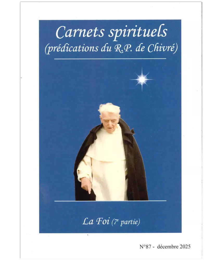 La Foi (7ème partie) - Carnets spirituels N°87