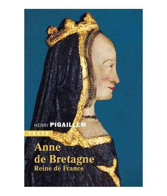 Anne de Bretagne Reine de France - Poche