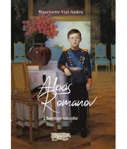 Alexis Romanov l'héritier sacrifié