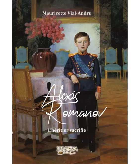 Alexis Romanov l'héritier sacrifié