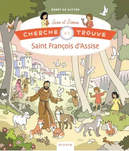 Saint François d'Assise - Cherche et trouve Sara et Simon