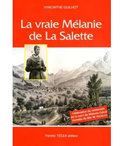 La vraie Mélanie de La Salette