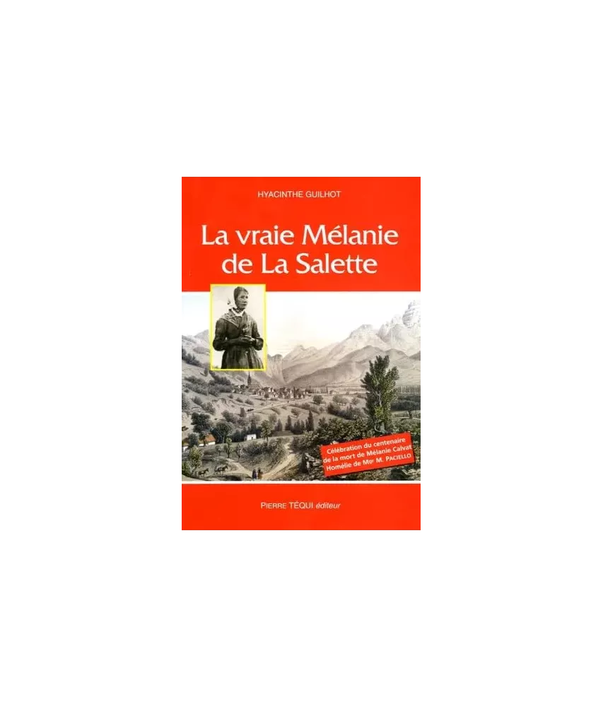 La vraie Mélanie de La Salette