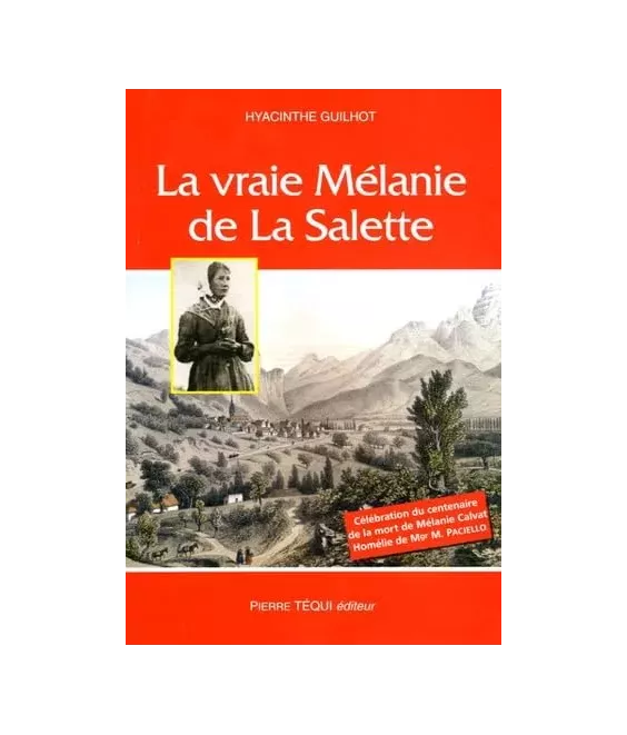 La vraie Mélanie de La Salette