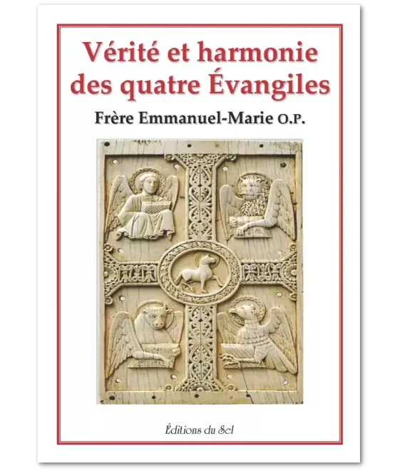 Vérité et harmonie des quatre Evanglies