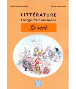 Littérature Collège Première Année - Le récit - Prix spécial