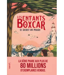 Le secret du phare - Les enfants Boxcar - Tome 8