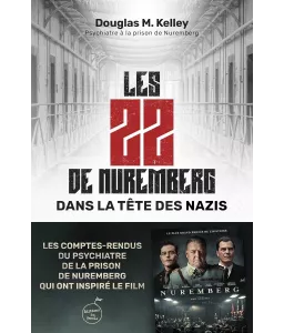 Les 22 de Nuremberg, dans la tête des nazis
