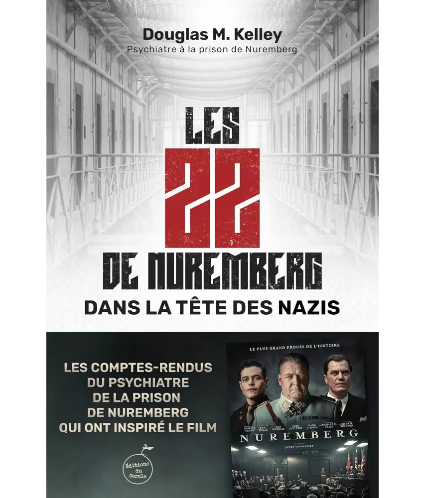Les 22 de Nuremberg, dans la tête des nazis