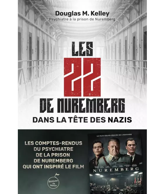 Les 22 de Nuremberg, dans la tête des nazis