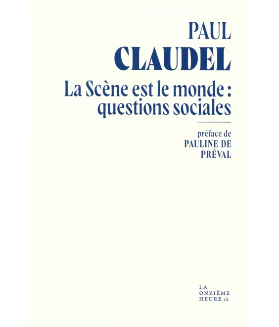 La Scène est le monde : questions sociales