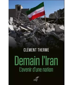 Demain l'Iran l'avenir d'une nation