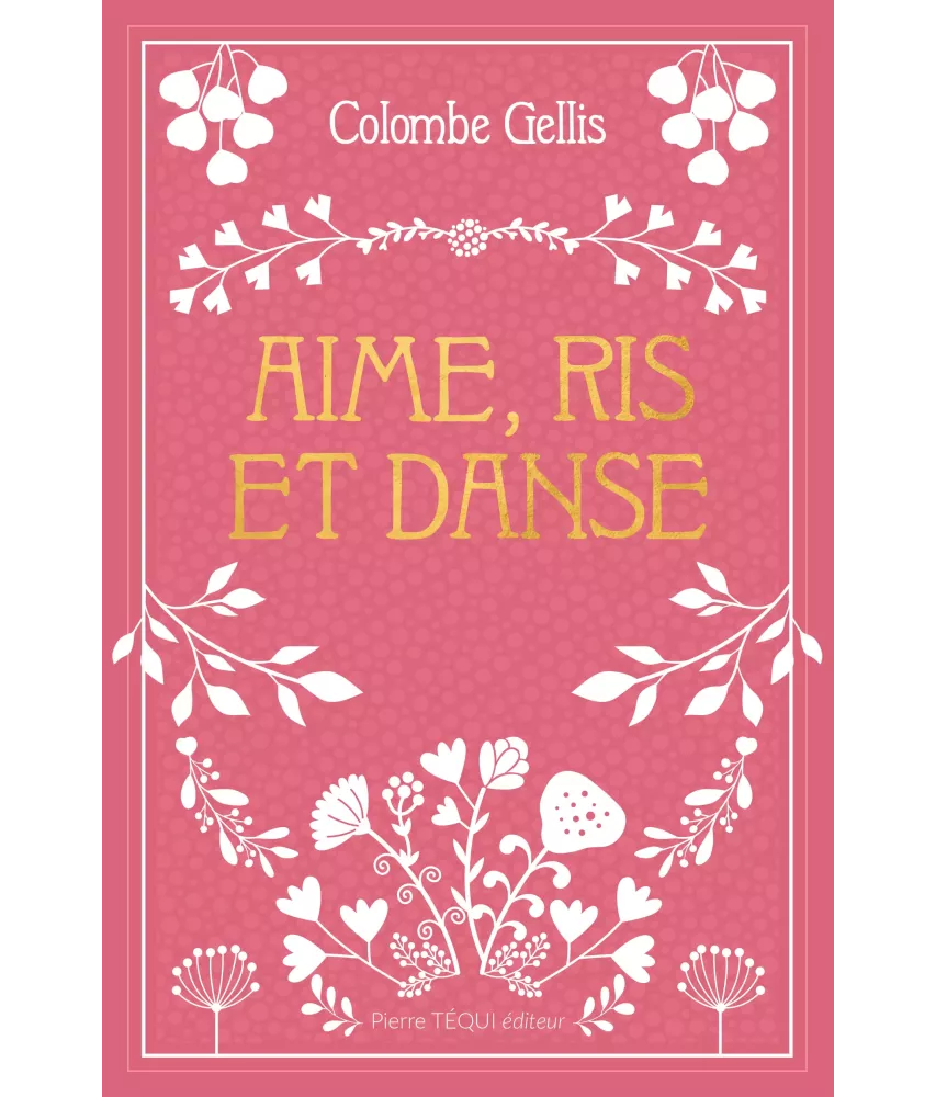 Aime, ris et danse