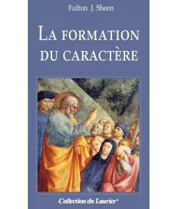 La formation du caractère