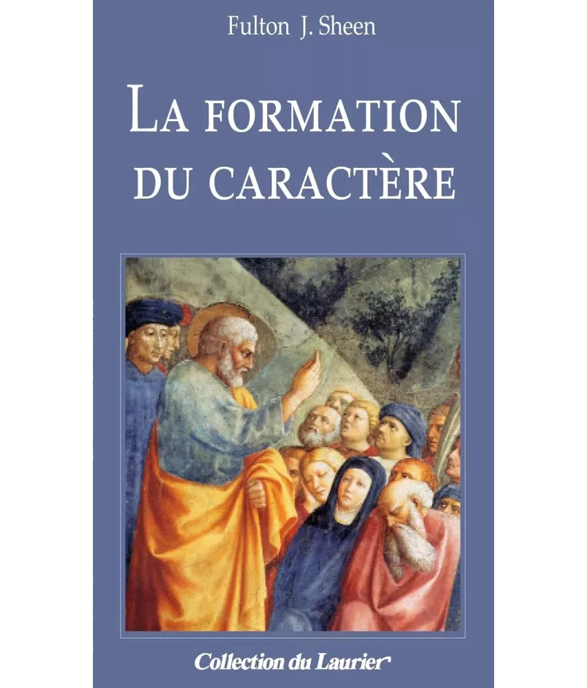 La formation du caractère
